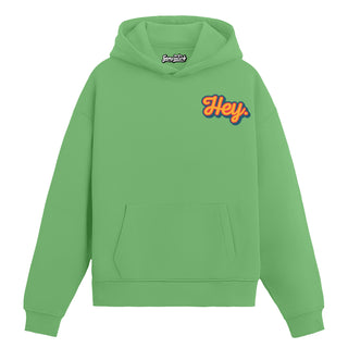 Hey - Hoodie
