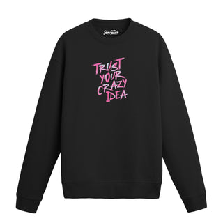 Trust Idea - Sweatshirt