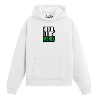 I Lıke Money - Hoodie