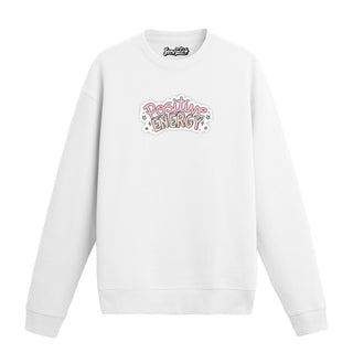 Positive Energy - Sweatshirt