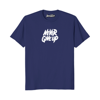 Never Give Up - Regular T-shirt